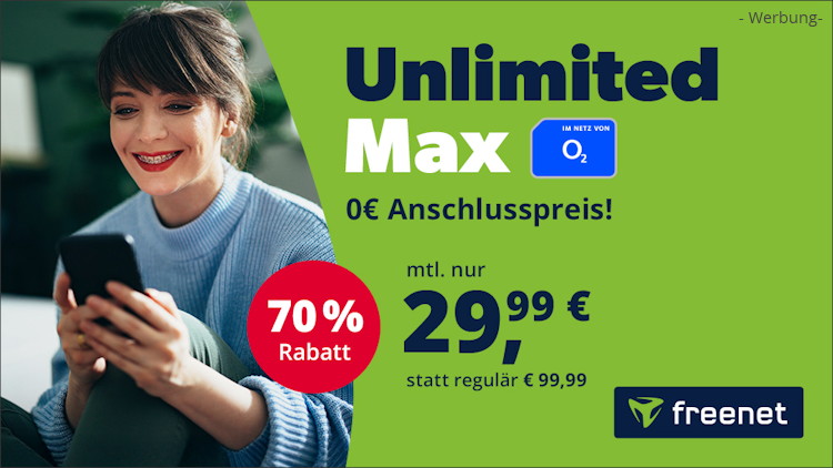 freenet o2 Mobile Unlimited Max für 29,99 Euro im Monat