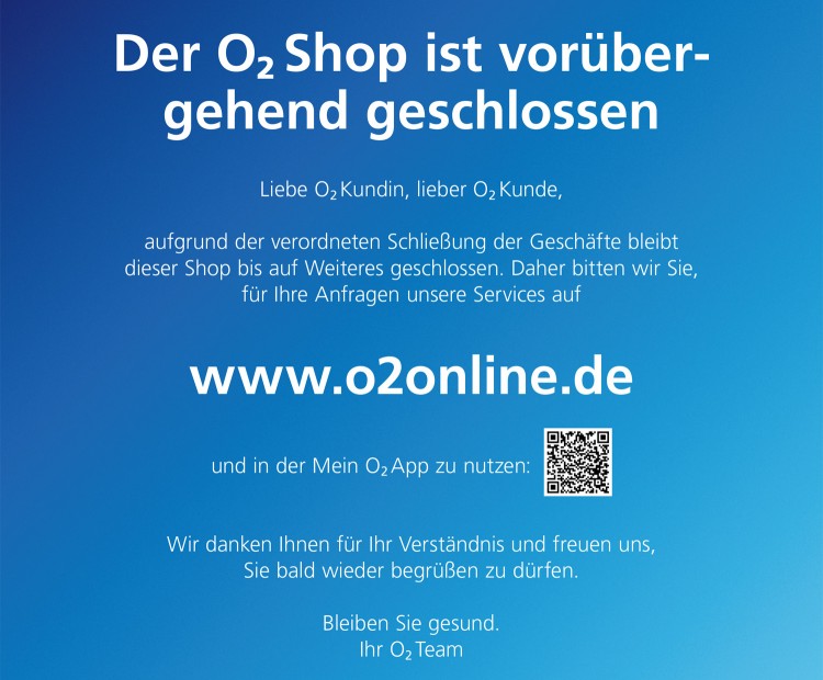 Dieses Poster hängt in den O2 Shops aus (Ausschnitt) (Bild: Telefónica) Poster in den geschlossenen O2 Shops (Ausschnitt)